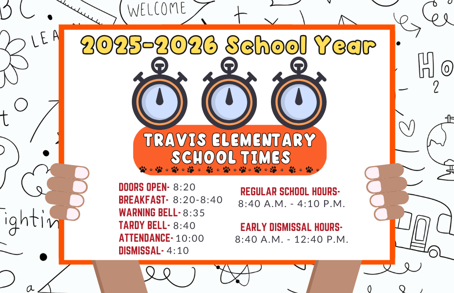 2025-2026 Travis Elementary School Hours