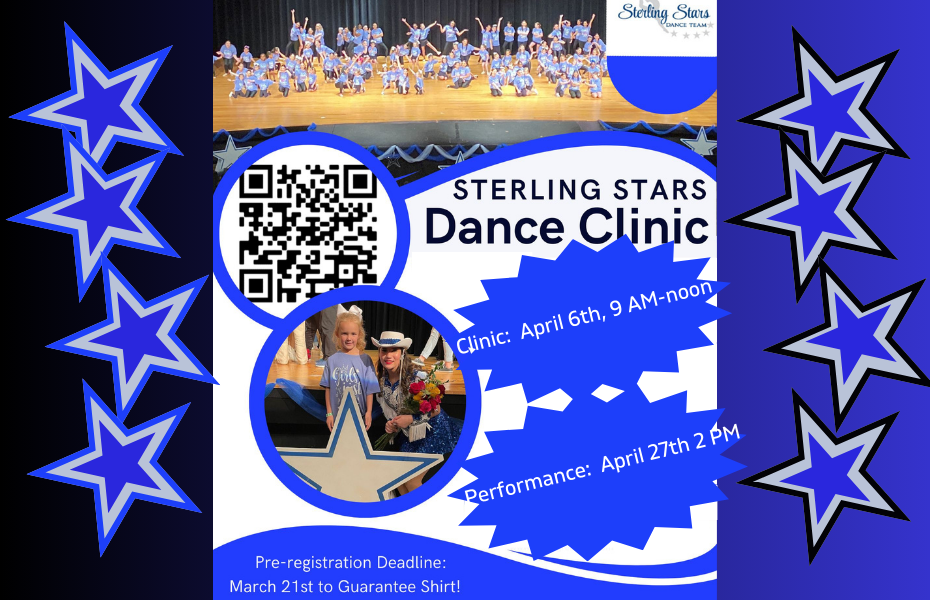 Image of dancers, stars, qr code, "Sterling stars dance clinic, April 6th 9 am-noon, Performance:  April 27th 2 PM, Pre-registration deadline:  March 21st to Guarantee Shirt!