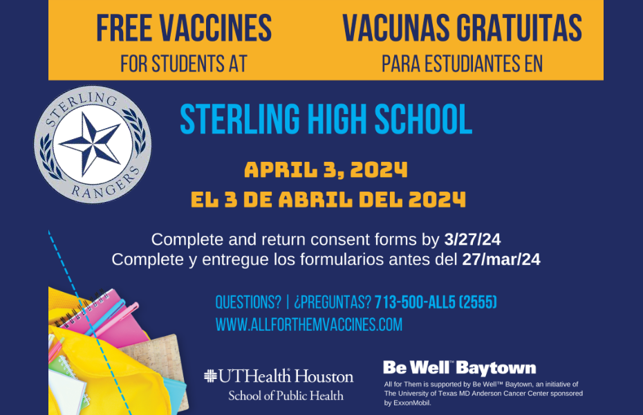 Image of school supplies, Sterling emblem, "Free Vaccines for students at Sterling High School April 3, 2024, Complete and return consent forms by 3/27/24 Questions?  713.500.2555 www.allforthemvaccines.com