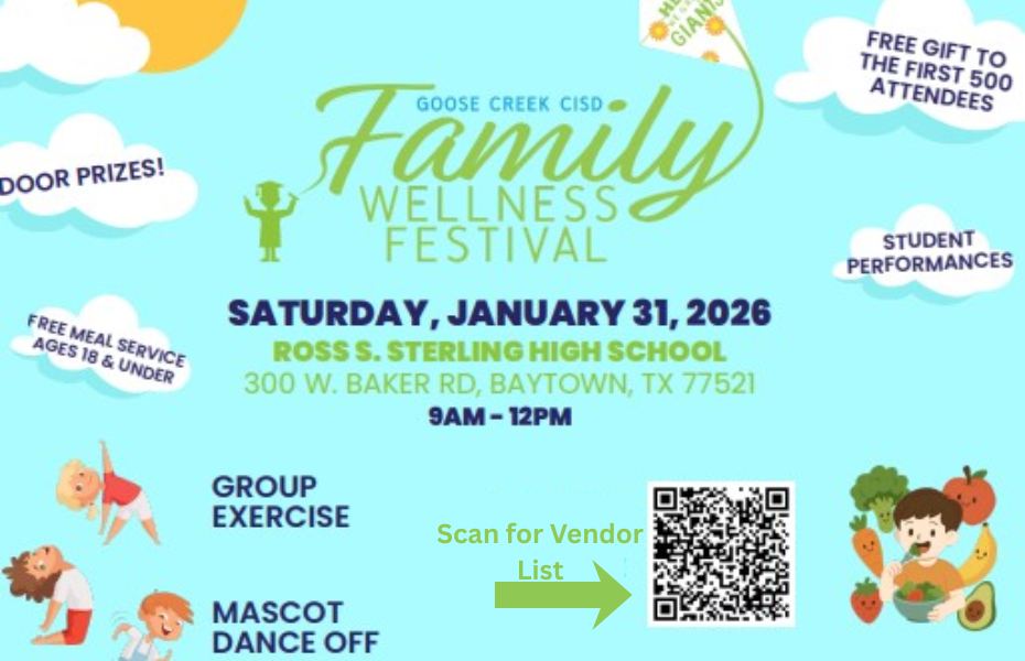 Sun, Kite, children, fruit, "Goose Creek CISD Family Wellness Festival, Saturday, Jan 31, 2026, Ross S. Sterling High School, 300 W. Baker Rd, Baytown, TX 77521 9-12, Group exeercisd, Mascon dance off, Door prizes, Free meal service ages 18 & under, Free gift to the first 500 attendees, student performances, scan for vendor list"