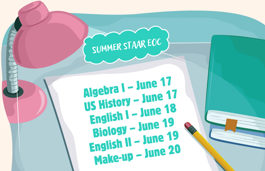 Lamp, books, pencil, paper, "Algebra I – June 17, US History – June 17, English I – June 18, Biology – June 19, English II – June 19, Make-up – June 20"