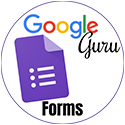 Google Guru - Forms